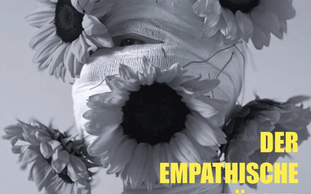 DER EMPATHISCHE KÖRPER 2020-2022